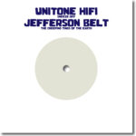 unitone hifi -jefferson belt -7inch